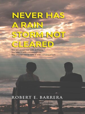 cover image of Never Has a Rain Storm Not Cleared